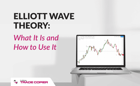 Elliott Wave Theory: What It Is And How To Use It