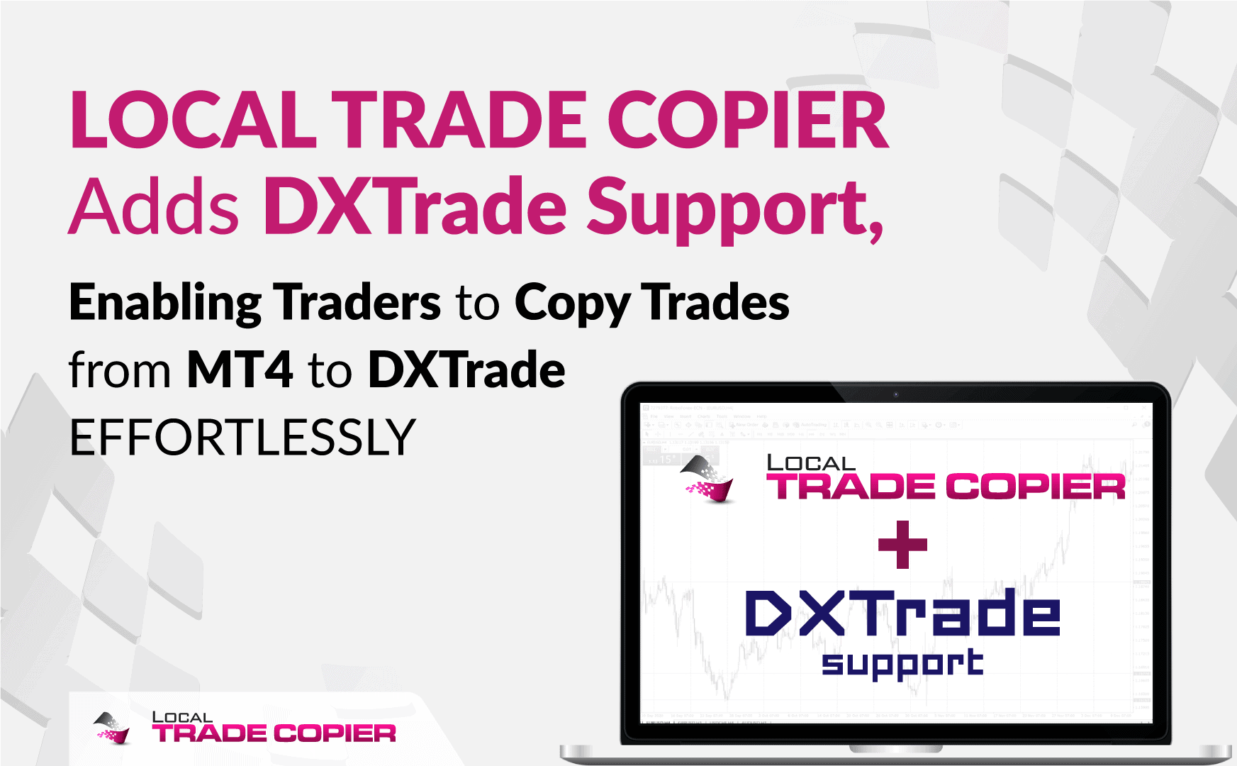 Local-Trade-Copier-Tutorials-Local-Trade-Copier-Adds-DXTrade-Support-1745x1080-optimized